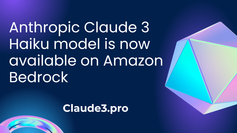 Anthropic Claude 3 Haiku model is now available on Amazon Bedrock