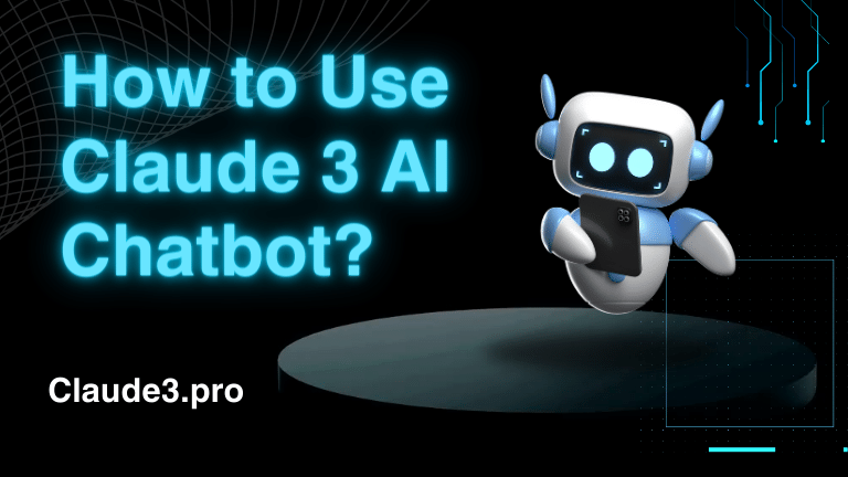 How to Use Claude 3 AI Chatbot