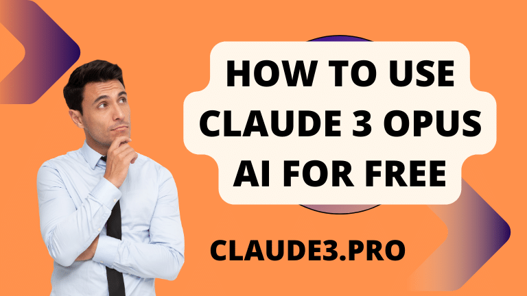 How to Use Claude 3 Opus AI for Free