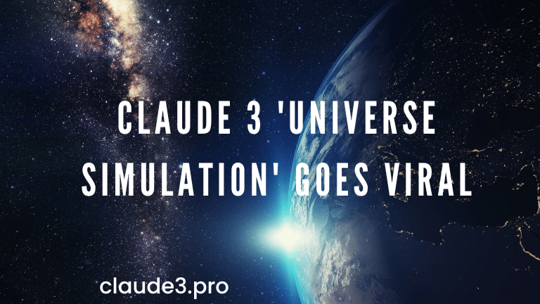 Claude 3 'Universe Simulation' Goes Viral