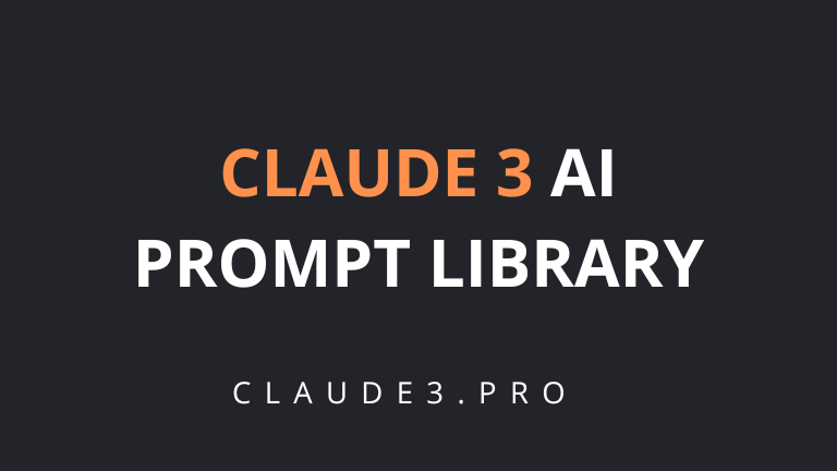 Claude 3 AI prompt library