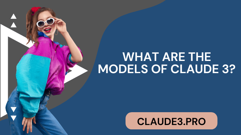 What are the Models of Claude 3