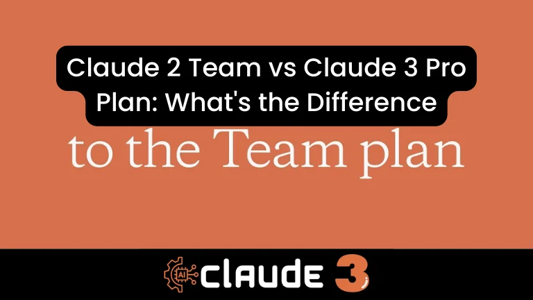 Claude 2 Team vs Claude 3 Pro Plan