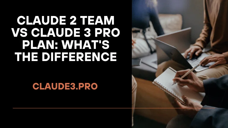 Claude 2 Team vs Claude 3 Pro Plan