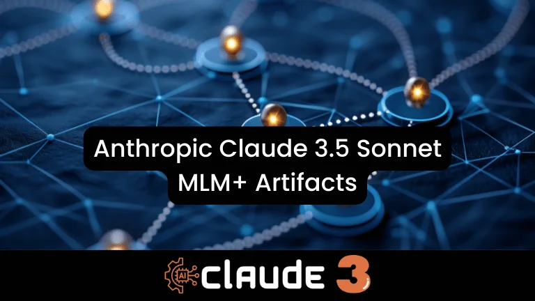 Anthropic Claude 3.5 Sonnet MLM+ Artifacts