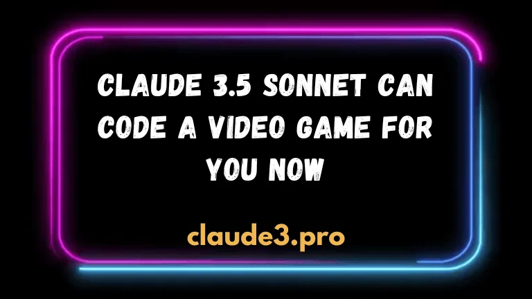 Claude 3.5 Sonnet can code a video game for you now