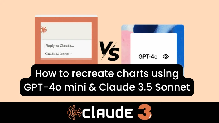 How to recreate charts using GPT-4o mini & Claude 3.5 Sonnet?