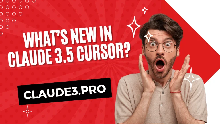 What’s New in Claude 3.5 Cursor